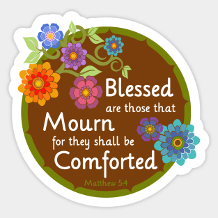 Blessed are those that Mourn Sticker